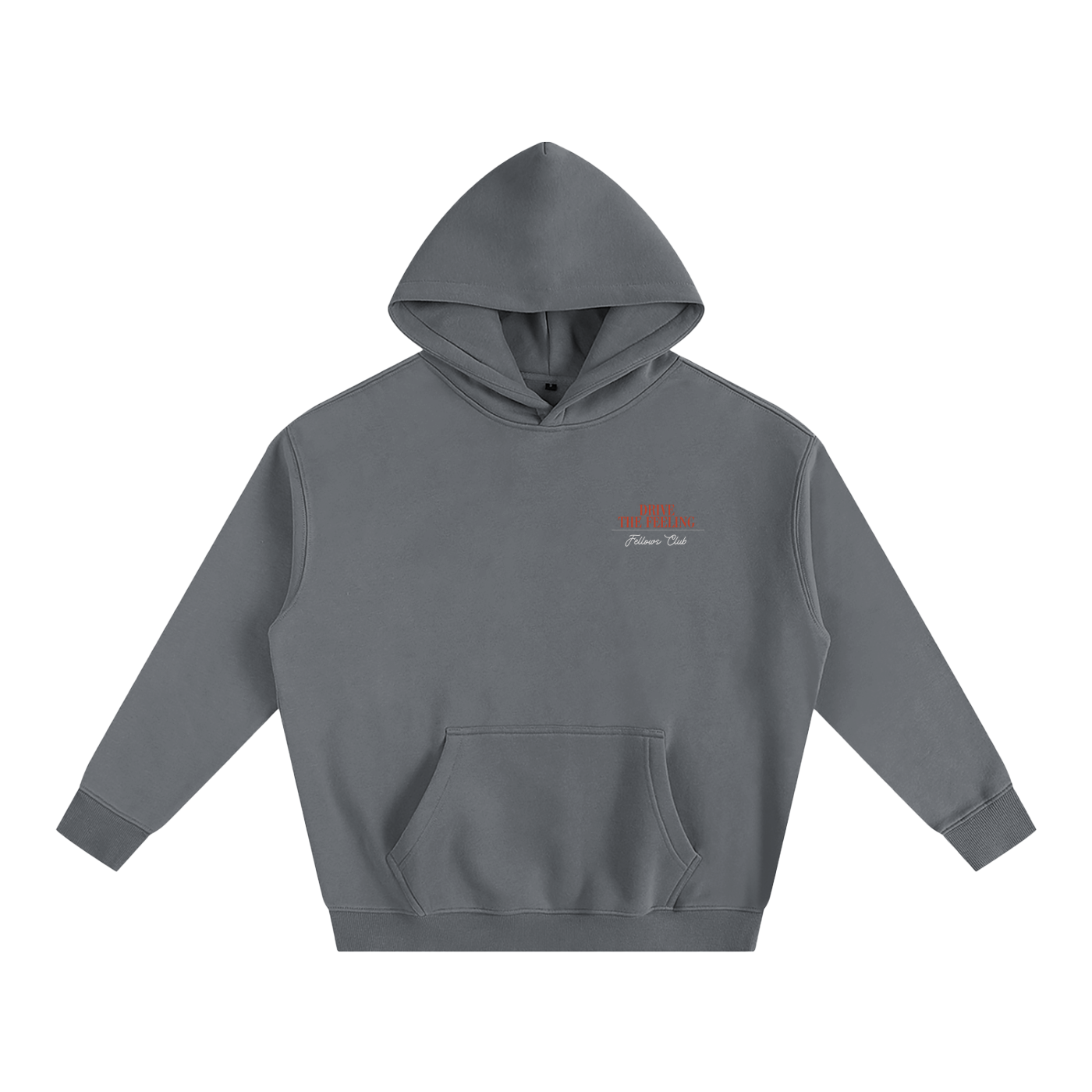 Drive The Feeling Hoodie