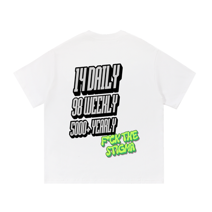 F*ck The Stigma T-Shirt