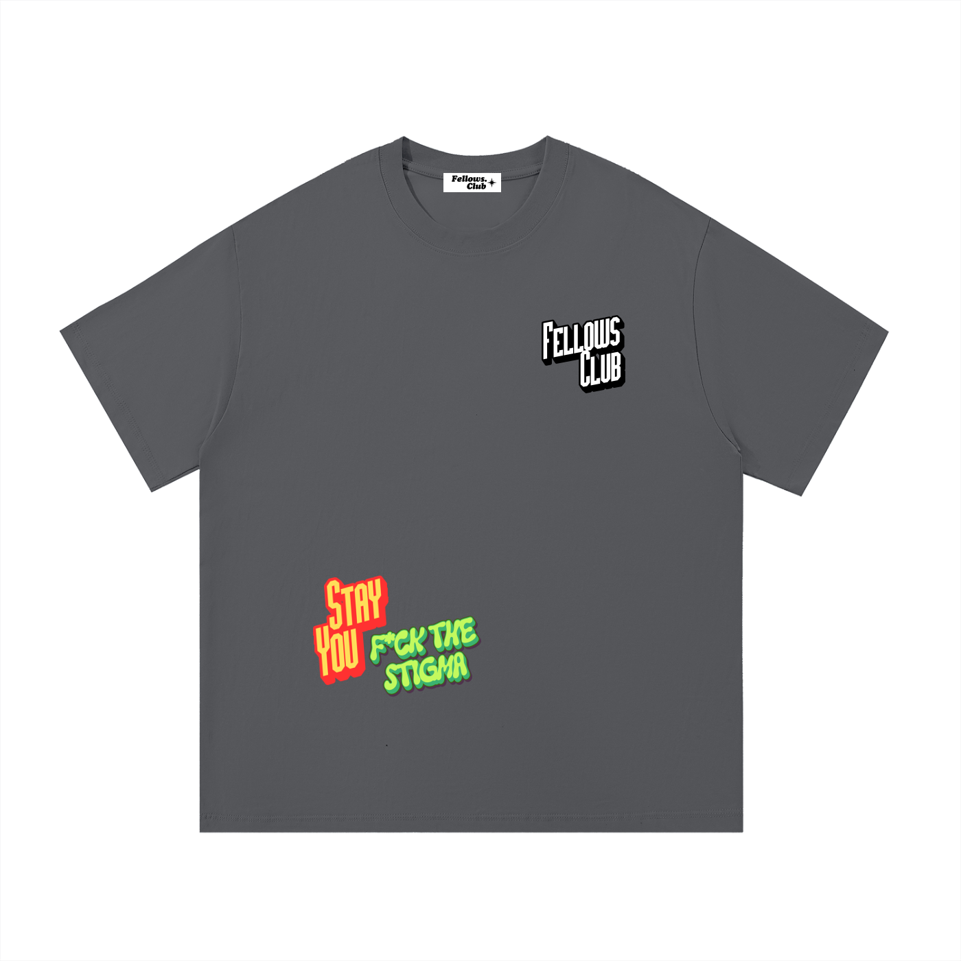 F*ck The Stigma T-Shirt