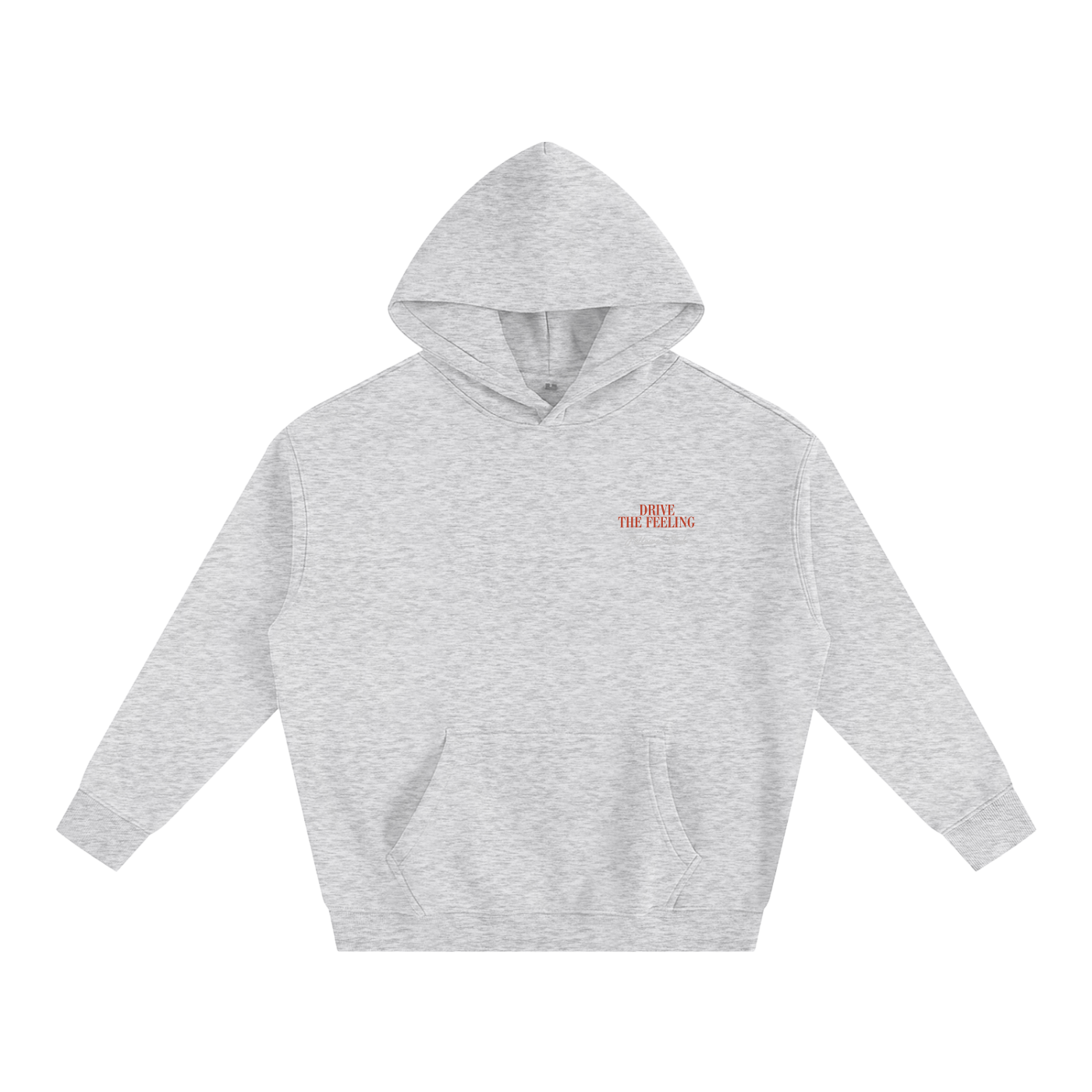 Drive The Feeling Hoodie